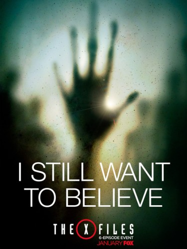 I still Want to Believe