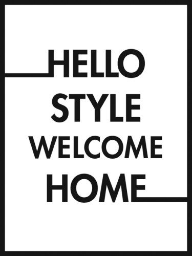 Hello Style, Welcome Home