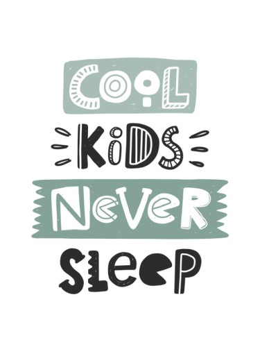 Cool kids never sleep
