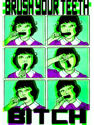 Brush your teeth