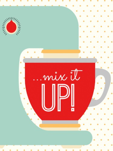Mix it up