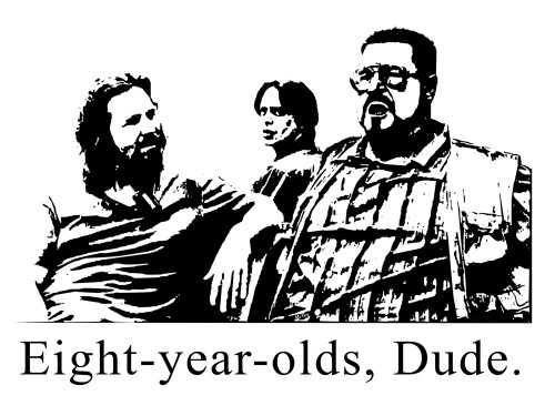 Eight-year-olds, Dude