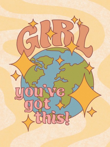 Girl you've got this!
