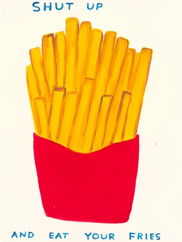 Shut up and eat your fries