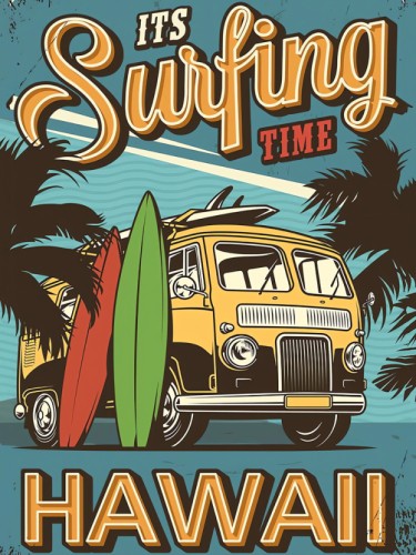 its Surfing time Hawaii